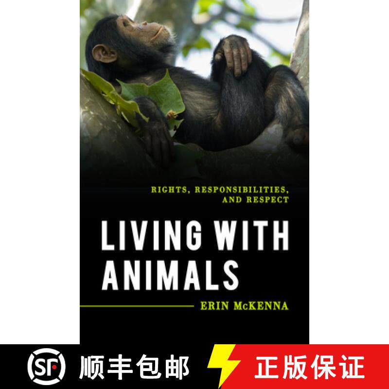 预订 Living with Animals : Rights, Responsibilities, and Respect [9781538128206]