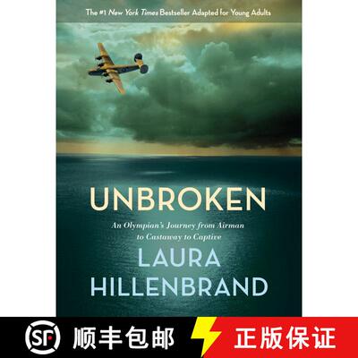 【3-4周达】精装 Unbroken (The Young Adult Adaptation): An Olympian's Journey from Airman to Castaway ... [9780385742511]