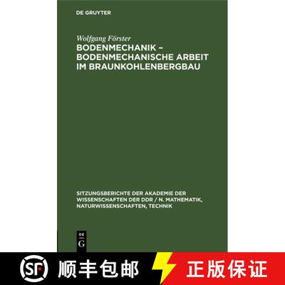 【3-4周达】精装 Bodenmechanik – bodenmechanische Arbeit im Braunkohlenbergbau [9783112551516]