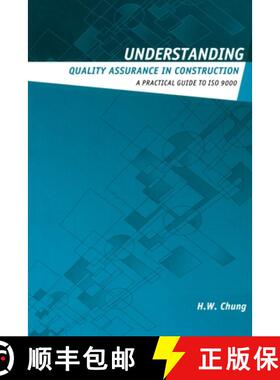 【3-4周达】Understanding Quality Assurance in Construction: A Practical Guide to ISO 9000 for Contrac... [9780419249504]