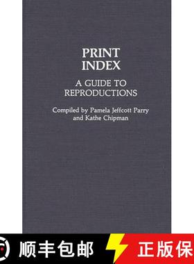 预订 Print Index: A Guide to Reproductions [9780313220630]