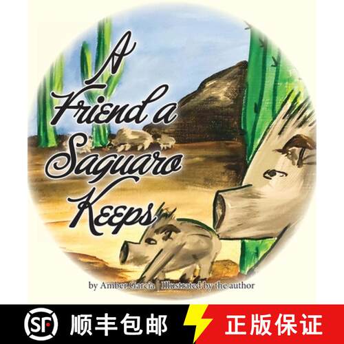 【3-4周达】精装 A Friend a Saguaro Keeps [9780981793955]