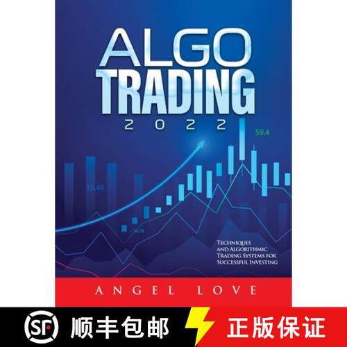 【3-4周达】Algo Trading 2022: Techniques and Algorithmic Trading Systems for Successful Investing [9781803073316]