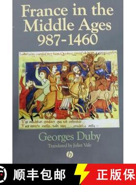 【3-4周达】France In The Middle Ages 987-1460 - From Hugh Capet To Joan Of Arc [Wiley历史] [9780631189459]