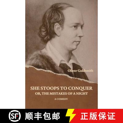 【3-4周达】She Stoops to Conquer; Or, The Mistakes of a Night: A Comedy [9798889424505]