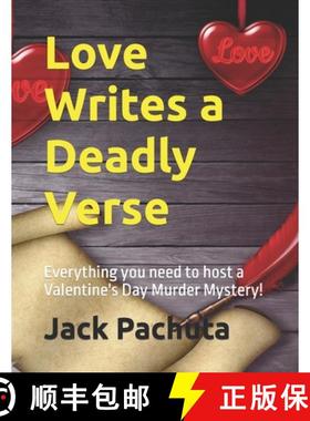 【3-4周达】Love Writes a Deadly Verse: Everything you need to host a Valentine's Day Murder Mystery! [9781888475258]