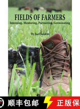 【3-4周达】Fields of Farmers: Interning, Mentoring, Partnering, Germinating [9780963810977]