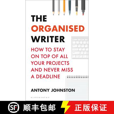 【3-4周达】Organised Writer: How to stay on top of multiple projects  write without stress  and never... [9781472977182]