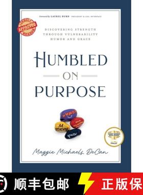 预订 Humbled on Purpose: Discovering Strength Through Vulnerability, Humor, and Grace [9798991447317]