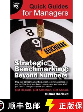 【3-4周达】Strategic Benchmarking : Beyond Numbers - Quick Guides for Managers [9780993773327]