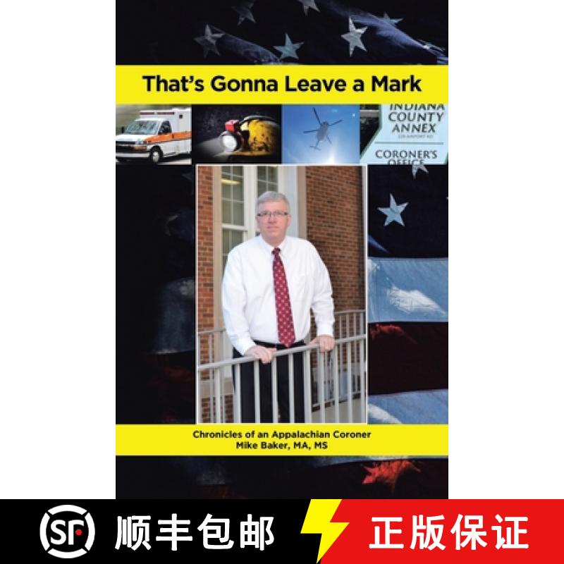 【3-4周达】That's Gonna Leave a Mark : Chronicles of an Appalachian Coroner [9798894850504]