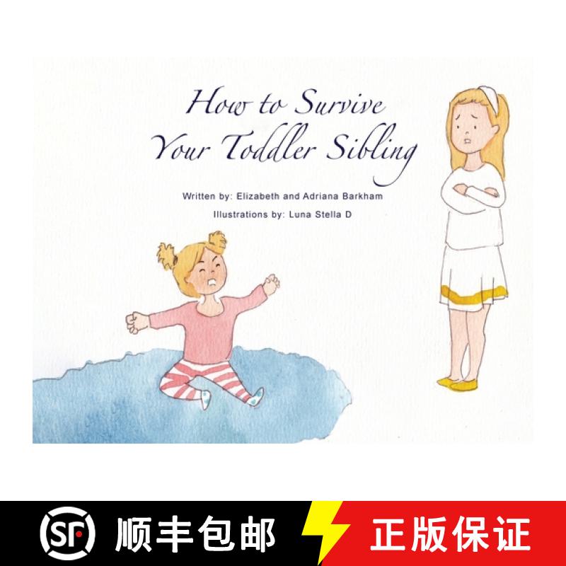【3-4周达】How to survive your toddler sibling [9798218502249]