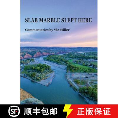 【3-4周达】精装 SLAB MARBLE SLEPT HERE - Vic Miller Commentaries [9781955023153]