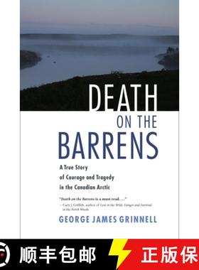 【3-4周达】Death on the Barrens: A True Story of Courage and Tragedy in the Canadian Arctic [9781556438820]