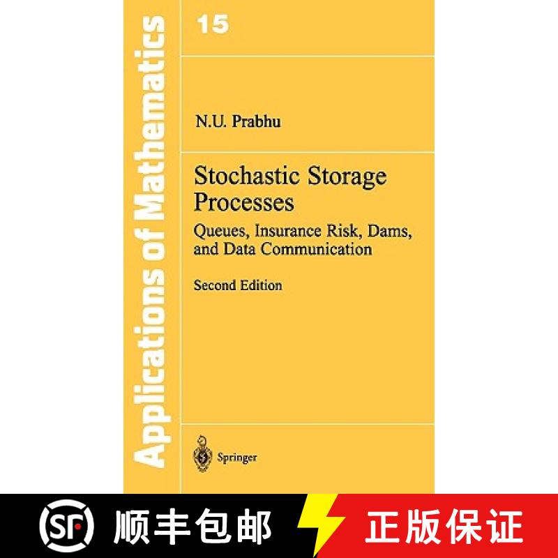 【3-4周达】Stochastic Storage Processes : Queues, Insurance Risk, Dams, and Data Communication [9780387982489]