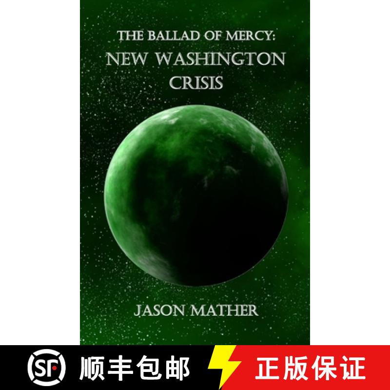 【3-4周达】The Ballad of Mercy: New Washington Crisis [9780244062132]