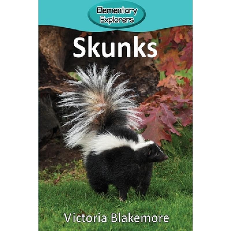 【4周达】Skunks [9781948388245] 书籍/杂志/报纸 儿童读物原版书 原图主图