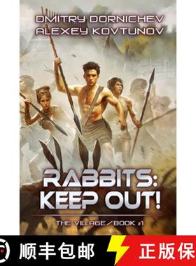 预订 Rabbits: Keep Out! (The Village Book #1): A LitRPG Progression Fantasy Series [9788076935655]