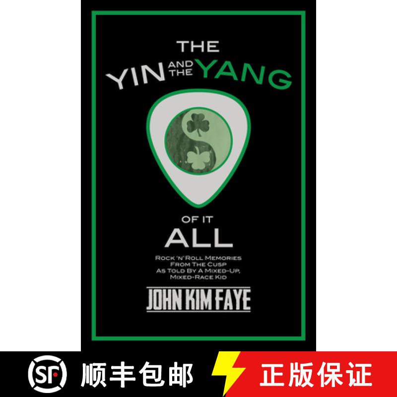 【3-4周达】The Yin and the Yang of It All : Rock'n'Roll Memories from the Cusp as Told by a Mixed-Up,... [9781642257434]