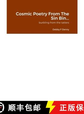 【3-4周达】Cosmic Poetry From The Sin Bin...: burbling from the tatters [9781291565218]