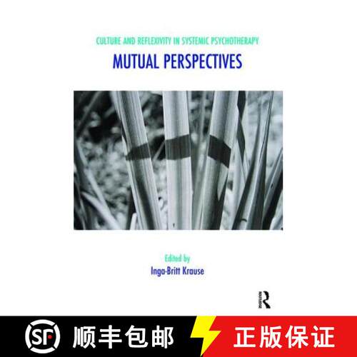 【3-4周达】Culture and Reflexivity in Systemic Psychotherapy: Mutual Perspectives [9781855757783]