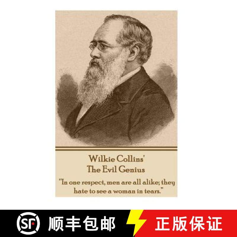 预订 Wilkie Collins' The Evil Genius: In one respect, me are all alike; they hate to see a woman in t... [9781780007533]