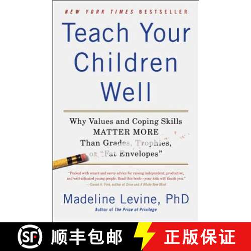 【3-4周达】Teach Your Children Well: Why Values and Coping Skills Matter More Than Grades, Trophies, ... [9780062196842]