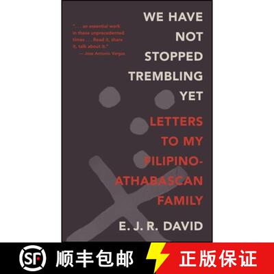 【3-4周达】We Have Not Stopped Trembling Yet : Letters to My Filipino-Athabascan Family [9781438469522]