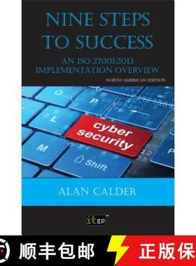 【3-4周达】Nine Steps to Success: An ISO 27001 Implementation Overview: An ISO 27001:2013 Implementat... [9781849289498]