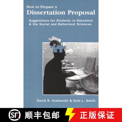 【3-4周达】How to Prepare a Dissertation Proposal – Suggestions for Students in Education and the So... [9780815681410]