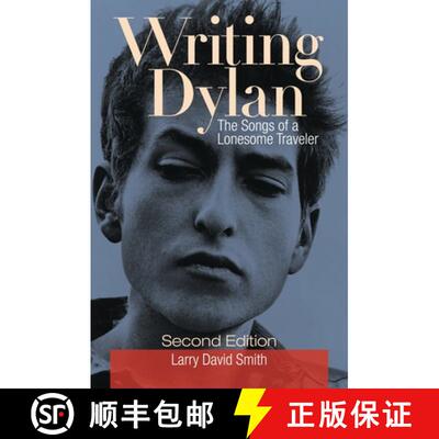 【3-4周达】Writing Dylan: The Songs of a Lonesome Traveler, 2nd Edition [9781440861581]