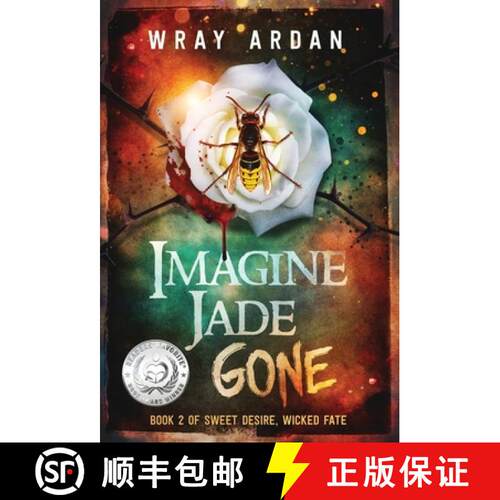 【3-4周达】精装 Imagine Jade Gone: Book 2 of Sweet Desire, Wicked Fate [9780991411146]