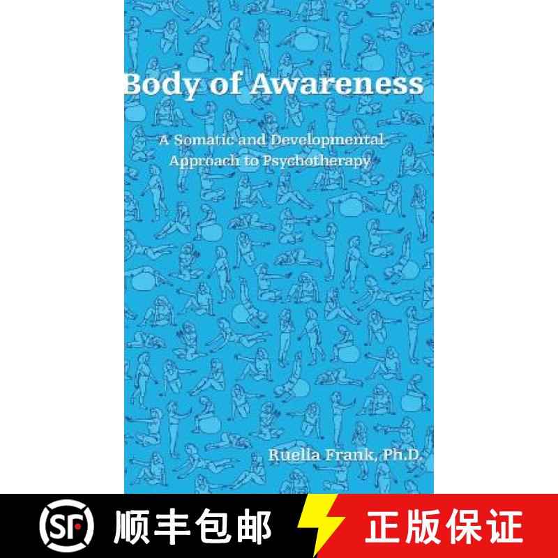 【3-4周达】Body of Awareness : A Somatic and Developmental Approach to Psychotherapy [9781138130890]