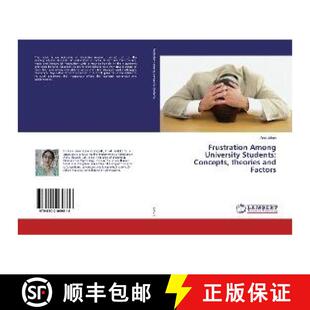 预订 Frustration Among University Students: Concepts, theories and Factors [9786202069816]