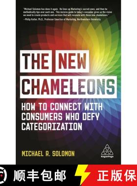 预订 The New Chameleons: How to Connect with Consumers Who Defy Categorization [9781398600065]