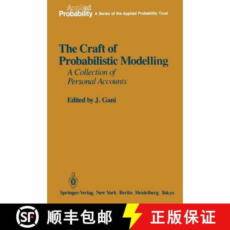 【3-4周达】The Craft of Probabilistic Modelling : A Collection of Personal Accounts [9781461386339]