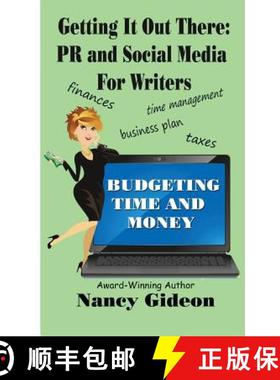 预订 Getting It Out There: PR & Social Media for Writers: Branding, What's in a Name?; Budgeting Time... [9781944056278]