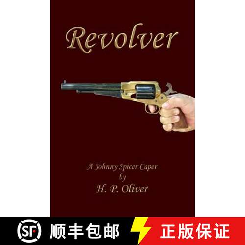 【3-4周达】Revolver: A Johnny Spicer Caper [9780988833135]
