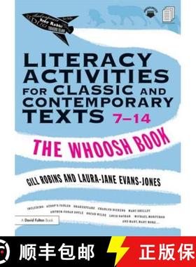 【3-4周达】Literacy Activities for Classic and Contemporary Texts 7-14: The Whoosh Book [9780415811781]