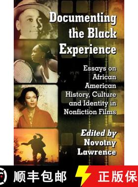 【3-4周达】Documenting the Black Experience : Essays on African American History, Culture and Identit... [9780786472673]