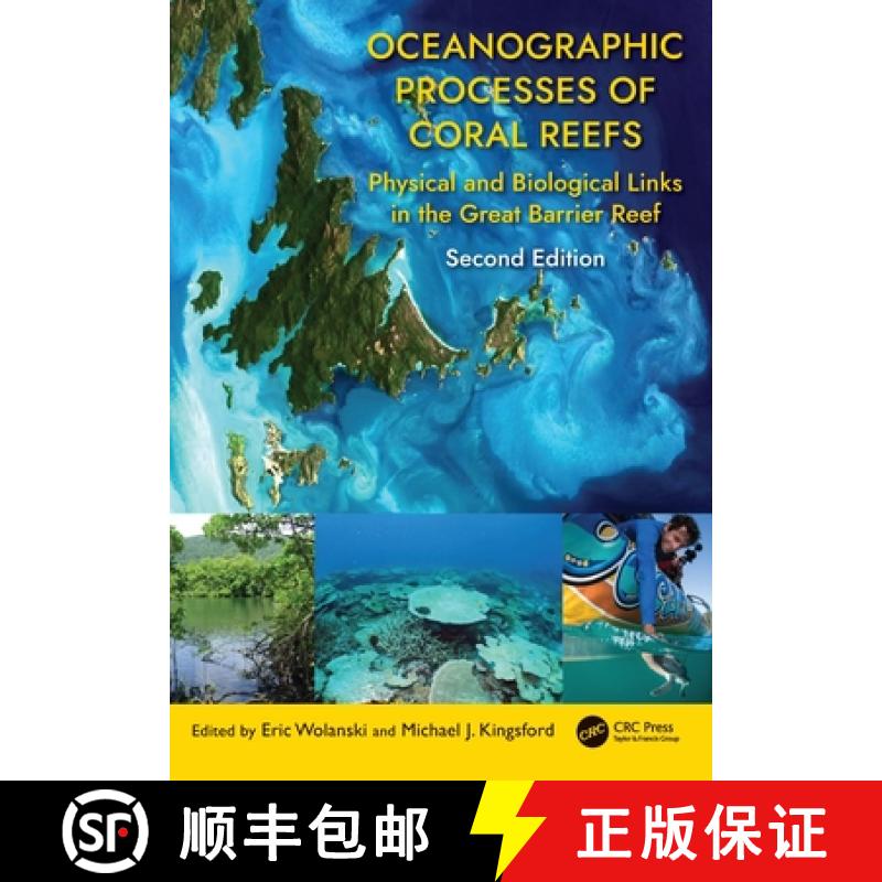 【3-4周达】Oceanographic Processes of Coral Reefs: Physical and Biological Links in the Great Barrier... [9781032340746]