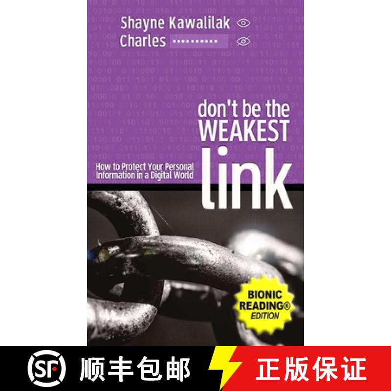 【2-3周达】Don't Be the Weakest Link (BR): How to Protect Your Personal Information in a Digital World [9781069191731]