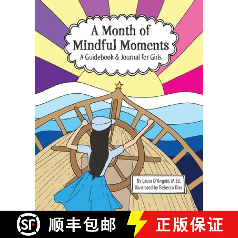 【3-4周达】A Month of Mindful Moments: A Guidebook and Journal for Girls [9781733237710]
