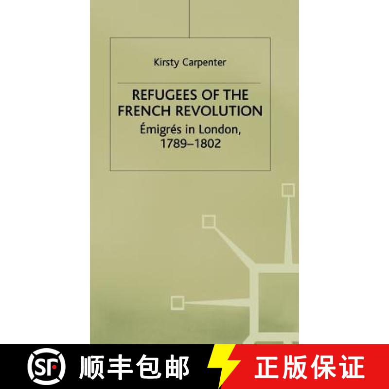【3-4周达】Refugees of the French Revolution: Émigrés in London, 1789-1802 [9780333718339]