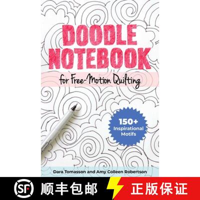 【3-4周达】Doodle Notebook for Free-Motion Quilting: 150+ Inspirational Motifs [9781644031612]