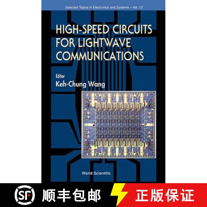 【3-4周达】High Speed Circuits for LightWave Communications, Selected Topics in Electronics and Syste... [9789810235369]