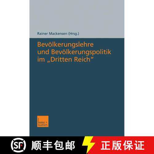 【3-4周达】Bevoelkerungslehre Und Bevoelkerungspolitik Im dritten Reich [9783810038616]