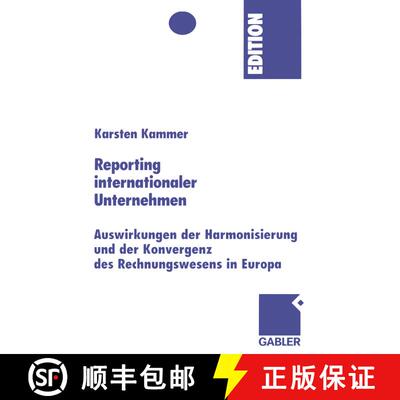 【3-4周达】Reporting internationaler Unternehmen : Auswirkungen der Harmonisierung und der Konvergenz... [9783409143387]