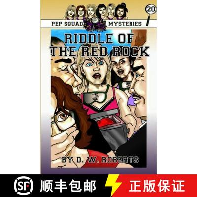 【3-4周达】Pep Squad Mysteries Book 20: Riddle of the Red Rock [9781387369034]