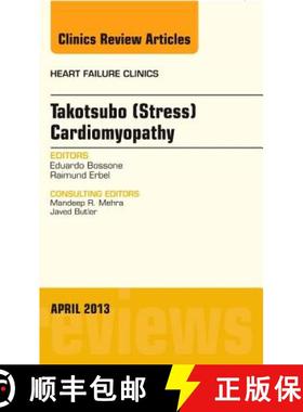 【3-4周达】Takotsubo (Stress) Cardiomyopathy, an Issue of Heart Failure Clinics: Volume 9-2 [9781455770991]
